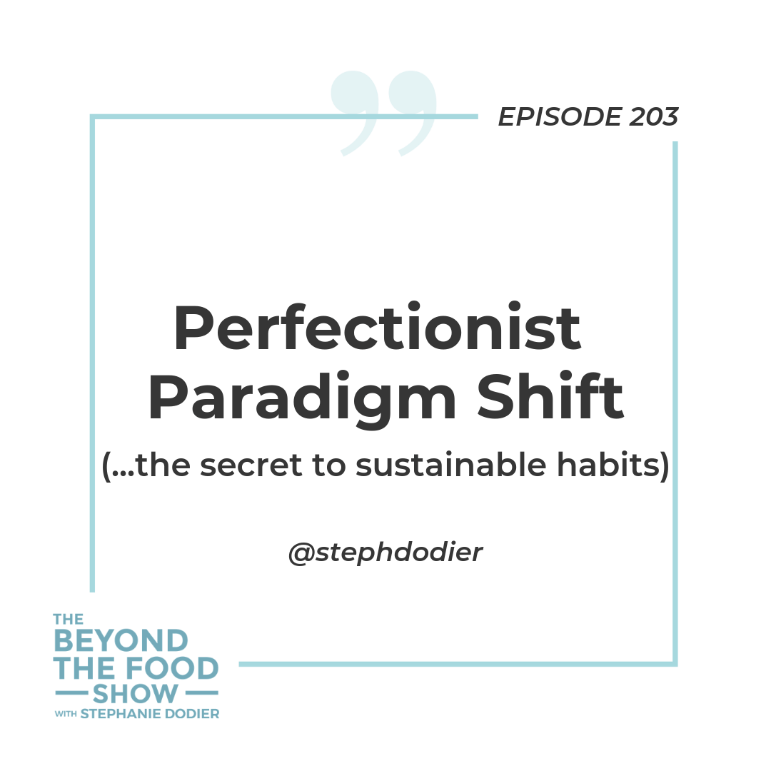 203-Perfectionist Paradigm Shift-Stephanie Dodier
