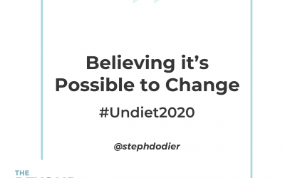 215-#Undiet2020: Believing it’s Possible to Change