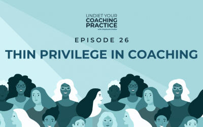 26-Thin Privilege in Coaching: Panel Discussion with Alissa Rumsey & Julie Duffy Dillon