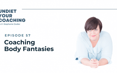 57-Coaching Body Fantasies