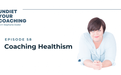 58-Coaching Healthism