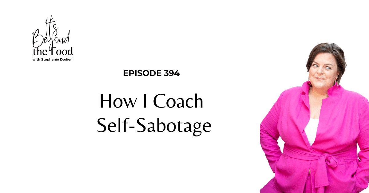 How I coach self-sabotage