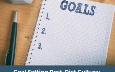 Goal Rebellion Post-Diet Culture: 5 Strategies to Make Goal Setting Exciting Again!