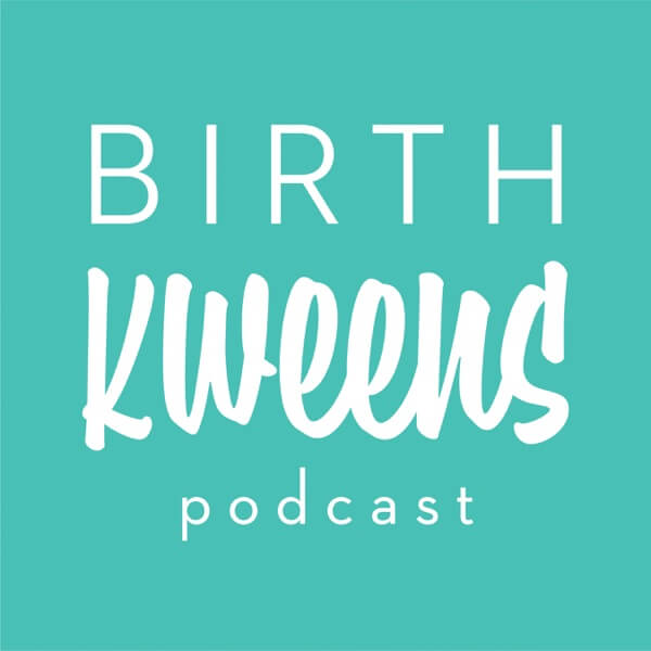 Press & Media Stephanie Dodier-Birth Kweens Podcast