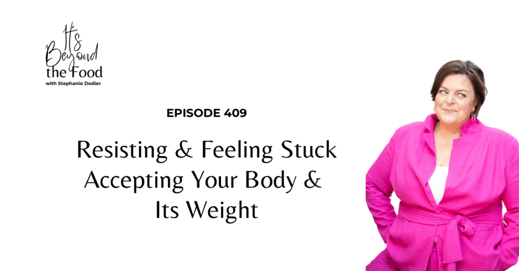 Stuck accepting your body