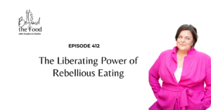 The Liberating Power of Rebellious Eating