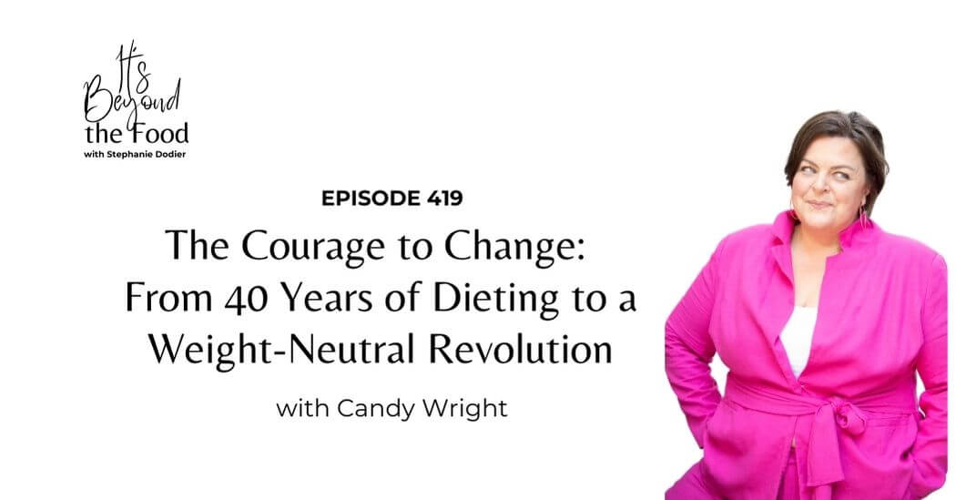 From 40 Years of Dieting to a Weight-Neutral Revolution