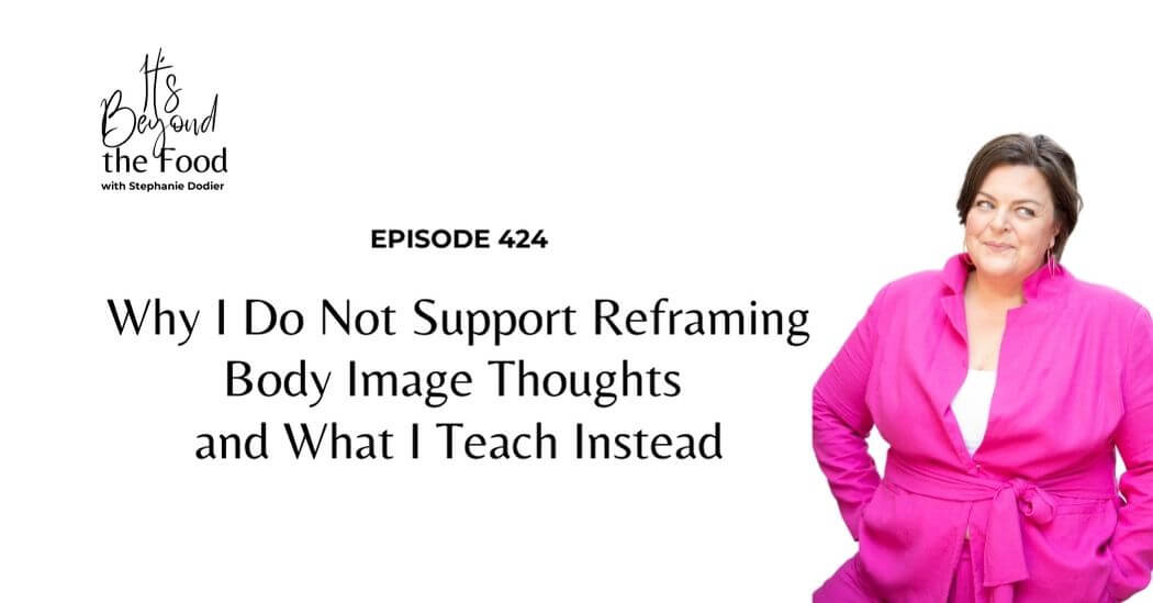 reframing body image thoughts