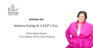 intuitive eating and GLP-1